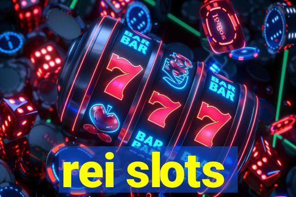 rei slots